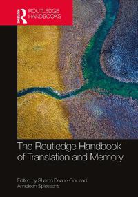 Cover image for The Routledge Handbook of Translation and Memory