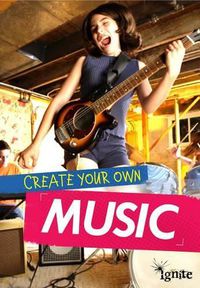 Cover image for Create Your Own Music