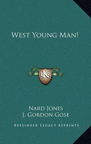 West Young Man!