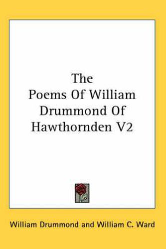 Cover image for The Poems of William Drummond of Hawthornden V2