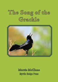 Cover image for The Song of the Grackle