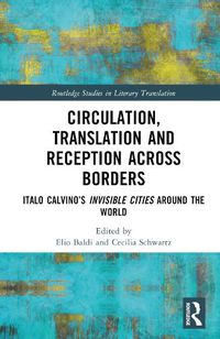 Cover image for Circulation, Translation and Reception Across Borders