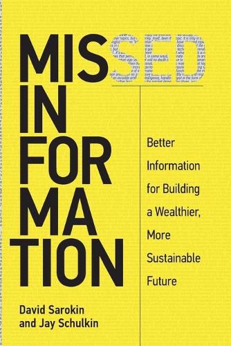 Cover image for Missed Information: Better Information for Building a Wealthier, More Sustainable Future