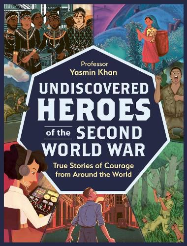 Cover image for Undiscovered Heroes of the Second World War