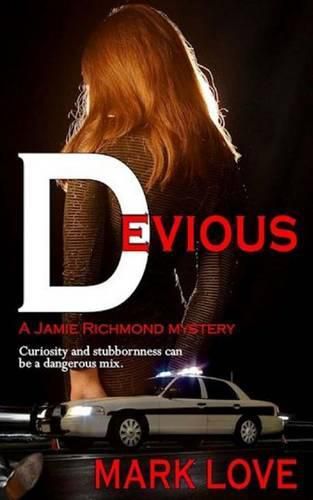 Cover image for Devious: A Jamie Richmond Mystery