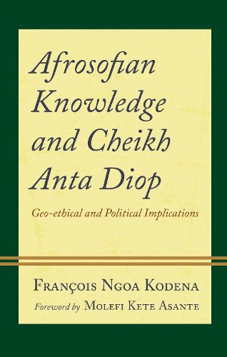 Cover image for Afrosofian Knowledge and Cheikh Anta Diop