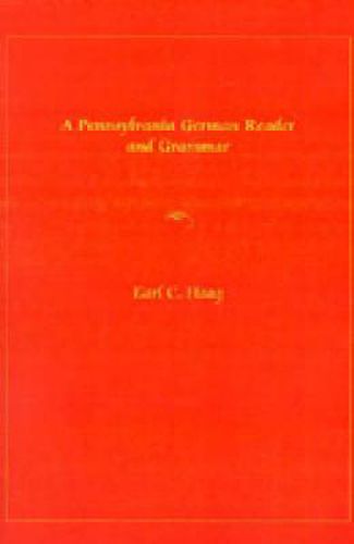 Cover image for A Pennsylvania German Reader and Grammar