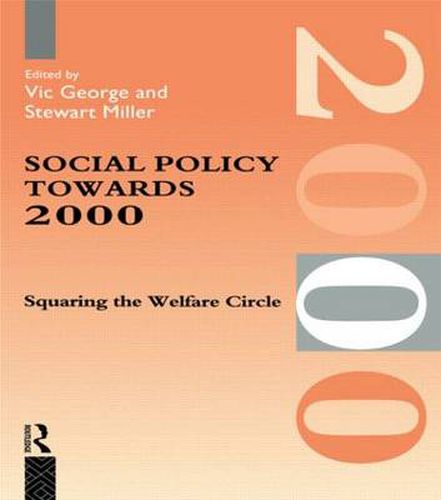 Cover image for Social policy towards 2000: Squaring the welfare circle