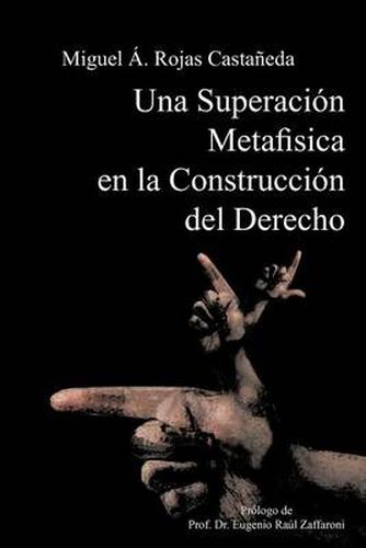 Cover image for Una Superacion Metafisica En La Construccion del Derecho