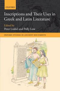 Cover image for Inscriptions and their Uses in Greek and Latin Literature