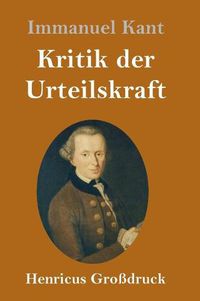 Cover image for Kritik der Urteilskraft (Grossdruck)