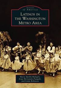 Cover image for Latinos in the Washington Metro Area