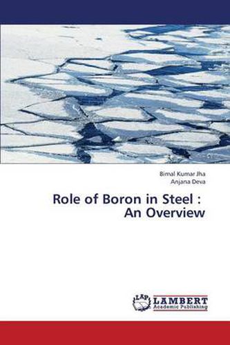 Role of Boron in Steel: An Overview