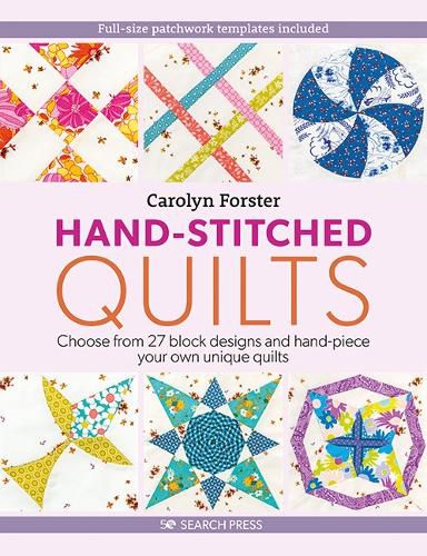 Cover image for Easy Guide to Making Hand-Stitched Quilts, The: Build your own block-by-block quilts