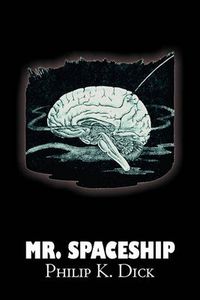 Cover image for Mr. Spaceship by Philip K. Dick, Science Fiction, Adventure
