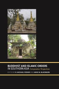 Cover image for Buddhist and Islamic Orders in Southern Asia: Comparative Perspectives