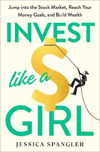 Cover image for Invest Like a Girl