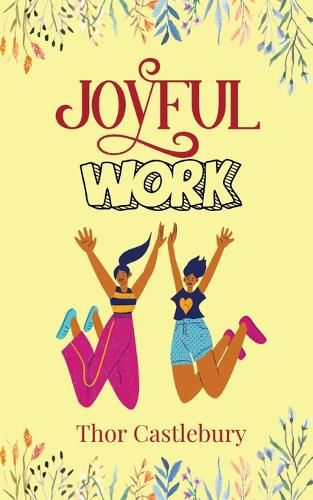 Joyful Work