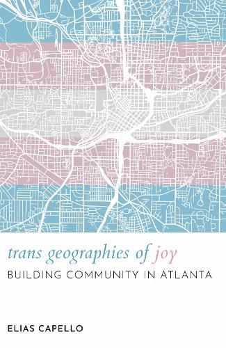 Cover image for Trans Geographies of Joy