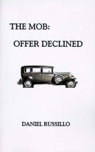 Cover image for The Mob, The: Offer Declined