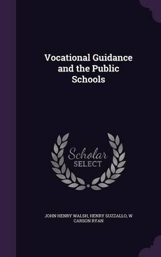Cover image for Vocational Guidance and the Public Schools