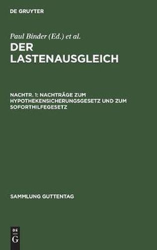 Cover image for Nachtrage Zum Hypothekensicherungsgesetz Und Zum Soforthilfegesetz