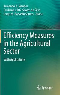 Cover image for Efficiency Measures in the Agricultural Sector: With Applications