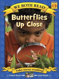 Cover image for We Both Read-Butterflies Up Close (Pb) - Nonfiction