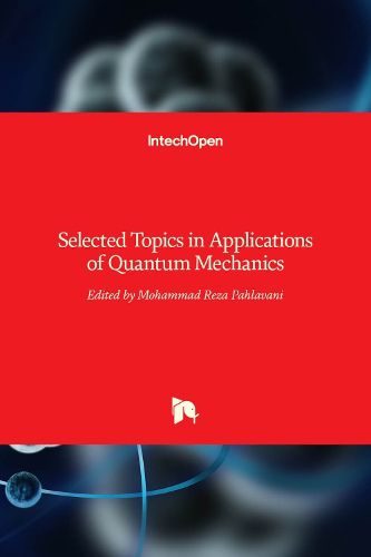 Cover image for Selected Topics in Applications of Quantum Mechanics