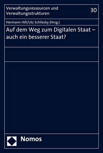 Cover image for Auf Dem Weg Zum Digitalen Staat - Auch Ein Besserer Staat?