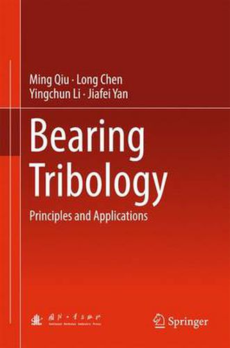 Bearing Tribology: Principles and Applications