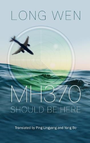 Cover image for Mh370: Should Be Here