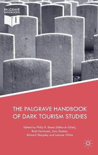 Cover image for The Palgrave Handbook of Dark Tourism Studies