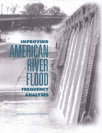 Cover image for Improving American River Flood Frequency Analyses