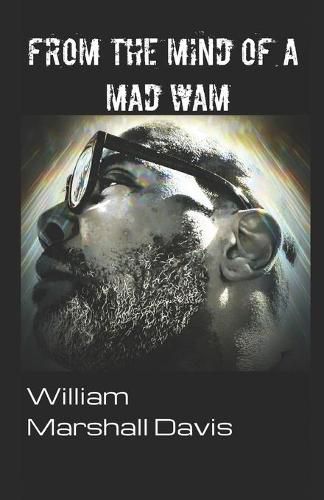 Cover image for From the Mind of a Mad WAM