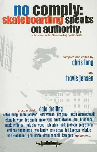 Cover image for No Comply: Skateboarding Speaks on Authority