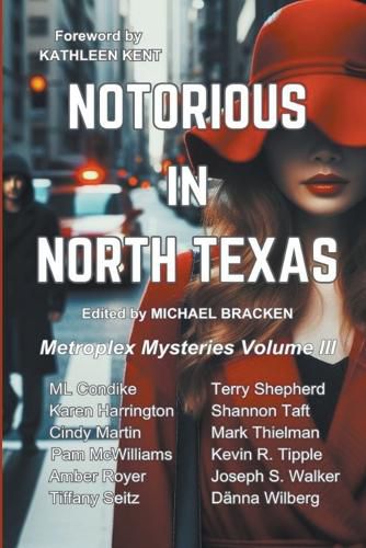 Cover image for Notorious in North Texas