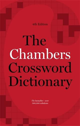 Cover image for The Chambers Crossword Dictionary, 4th Edition