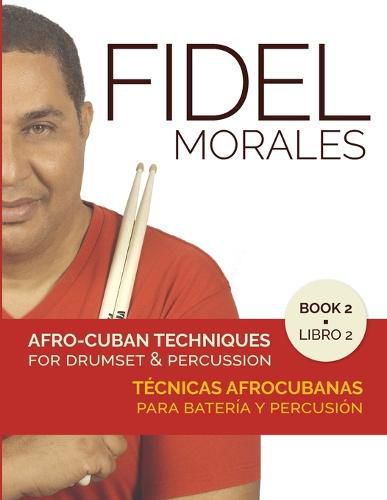 Cover image for Afro-Cuban Techniques for Drumset & Percussion - Vol. 2