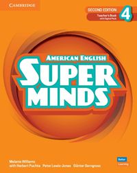 Cover image for Super Minds Level 4 Teacher' Book with Digital Pack American English