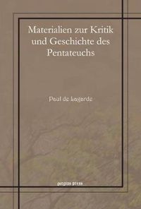 Cover image for Materialien zur Kritik und Geschichte des Pentateuchs