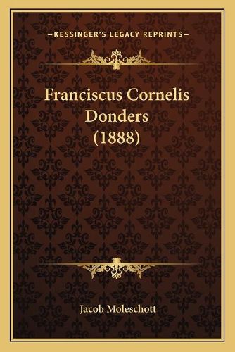 Cover image for Franciscus Cornelis Donders (1888)