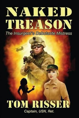 Cover image for Naked Treason: The Insurgent's Debutante Mistress