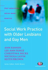 Cover image for Social Work Practice with Older Lesbians and Gay Men