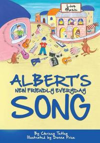 Cover image for Albert's New Friendly Everyday Song