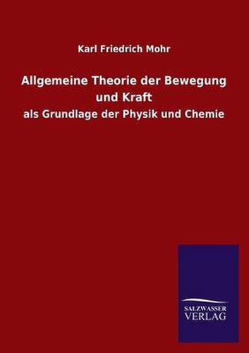 Cover image for Allgemeine Theorie Der Bewegung Und Kraft