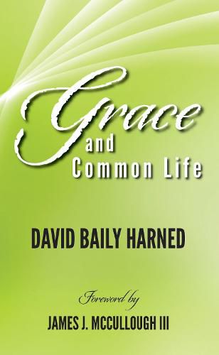 Grace and Common Life