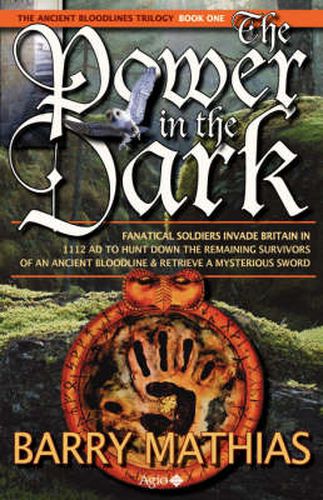 Cover image for The Power in the Dark: Book 1 of The Ancient Bloodlines Trilogy