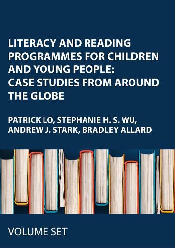 Cover image for Literacy and Reading Programmes for Children and Young People: Case Studies from Around the Globe: 2-volume set