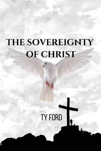 Cover image for Sovereignty of Christ